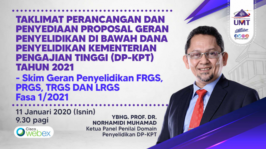 CRIM UMT: SESI TAKLIMAT PERANCANGAN DAN PENYEDIAAN PROPOSAL GERAN PENYELIDIKAN DI BAWAH DANA PENYELIDIKAN KEMENTERIAN PENGAJIAN TINGGI (DP-KPT) TAHUN 2021 - SKIM GERAN PENYELIDIKAN FRGS, PRGS, TRGS DAN LRGS FASA 1/2021 @ Universiti Malaysia Terengganu